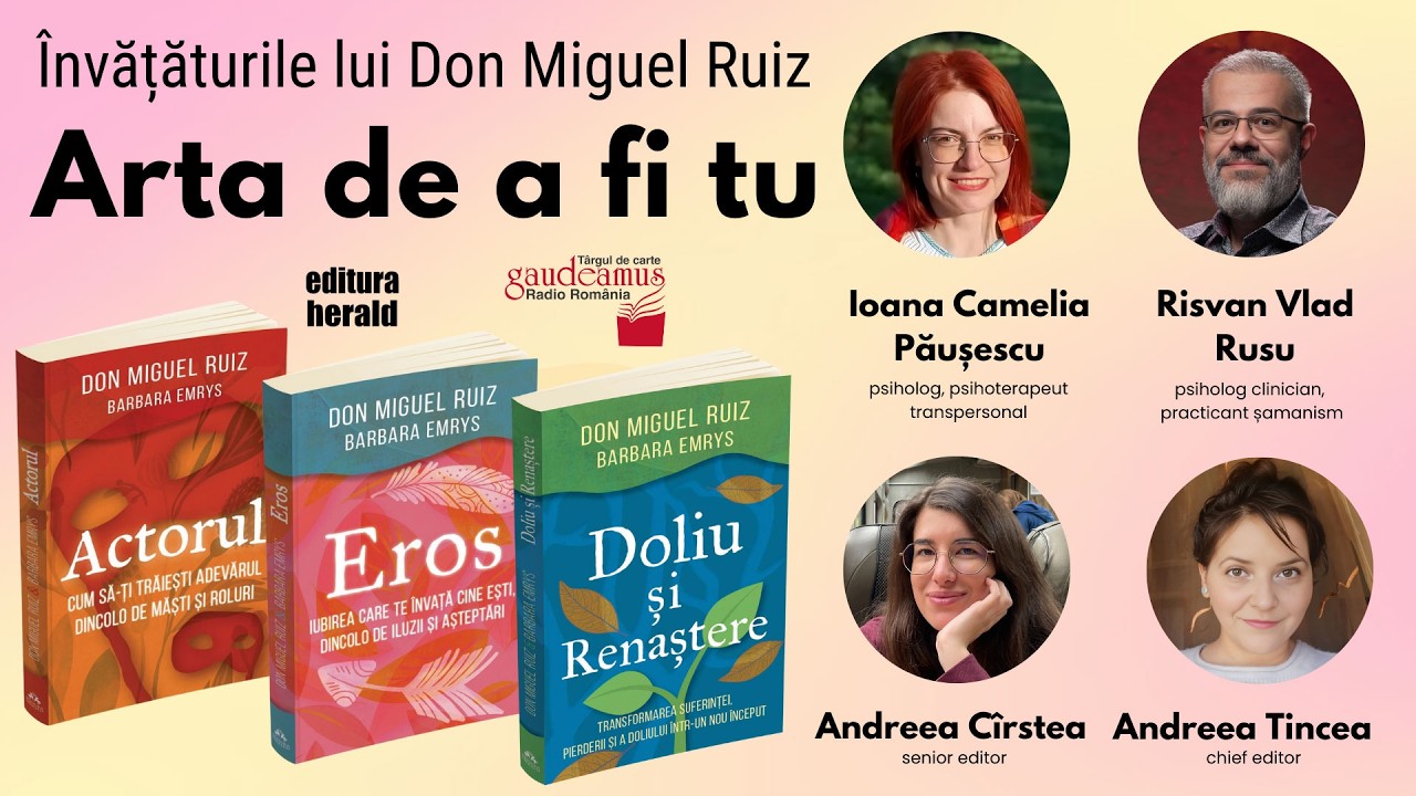 Învățăturile lui Don Miguel Ruiz - Gaudeamus 2025