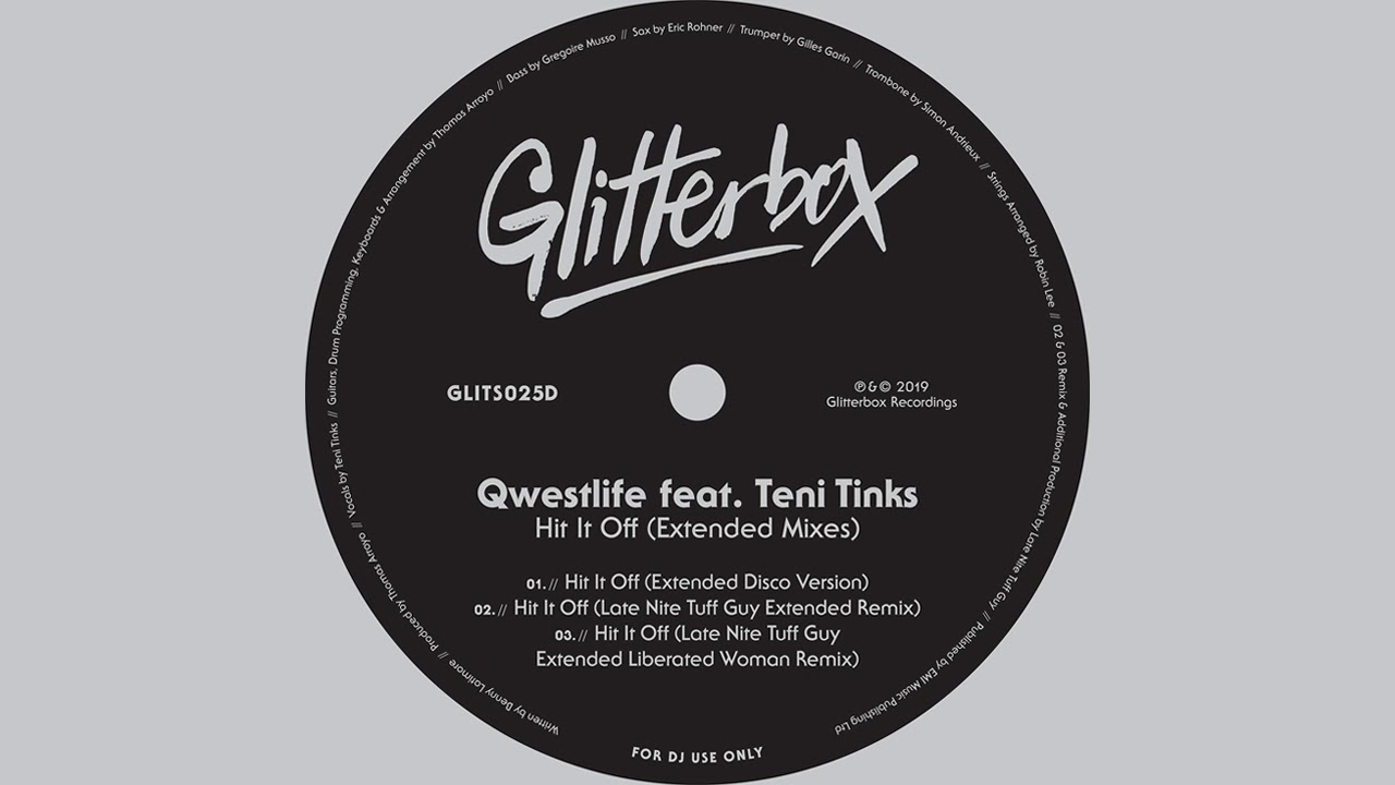 Qwestlife featuring Teni Tinks - Hit It Off (Late Nite Tuff Guy Extended Remix)