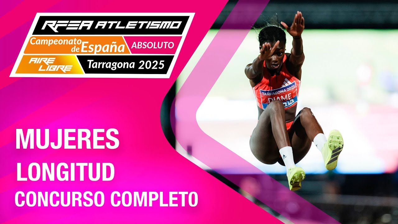 Final longitud mujeres - Campeonato de España absoluto de atletismo - Tarragona 2025 - Fátima Diame