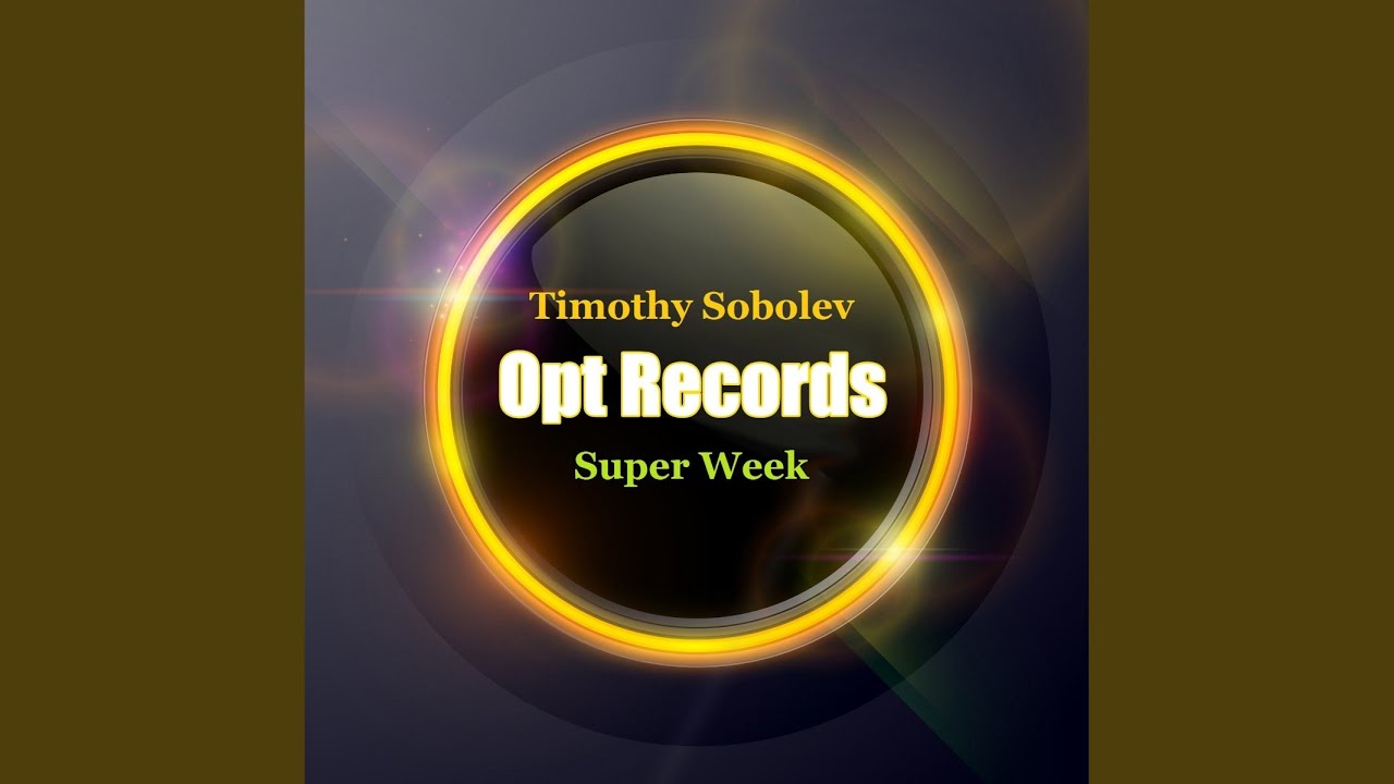 Super Week (Original Mix)