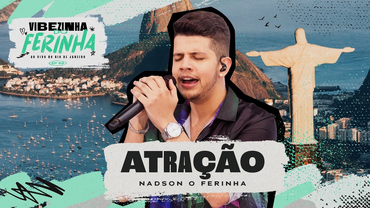 Nadson O Ferinha - Atra&ccedil;&atilde;o (Clipe Oficial)