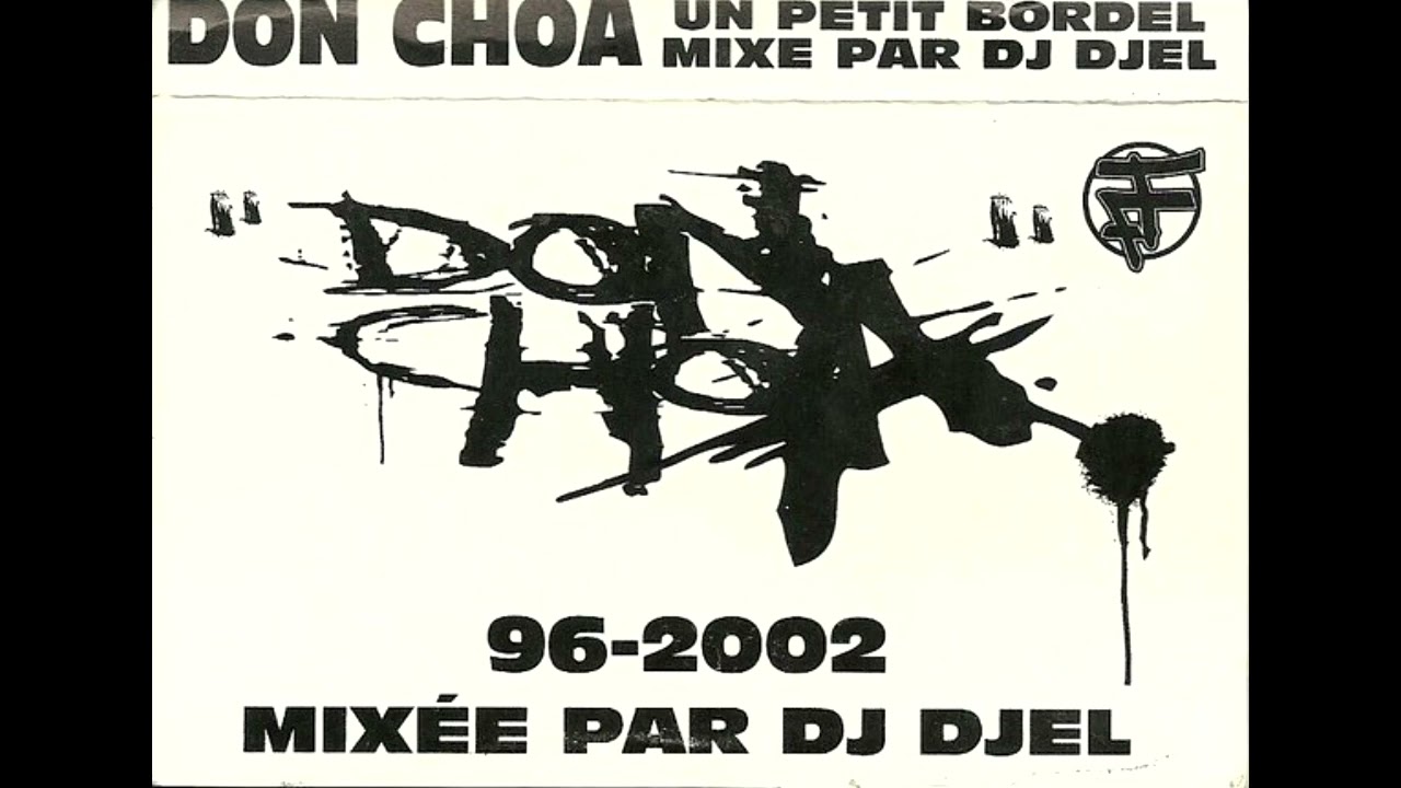 Don Choa : Mixtape Promo 96-2002 Mixée par DJ Djel - Face B - (2002)