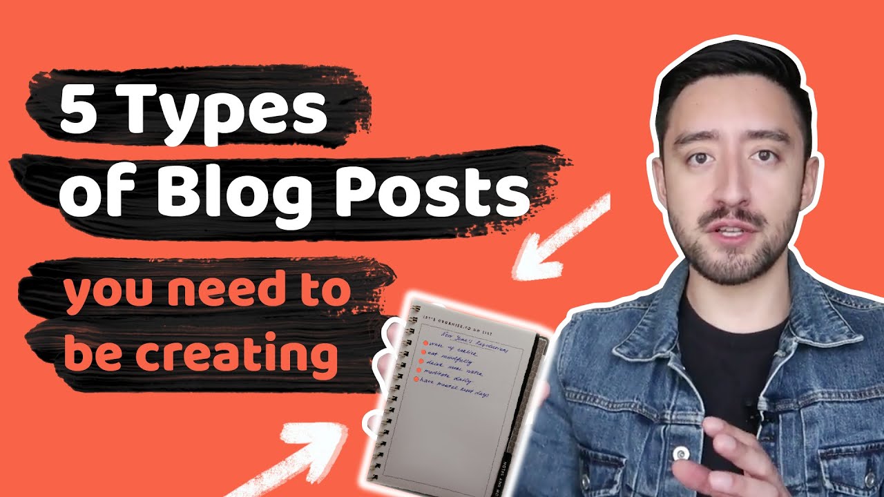 5 Types of Blog Posts You Need to Be Creating | 📝 What Content to Write in a Blog