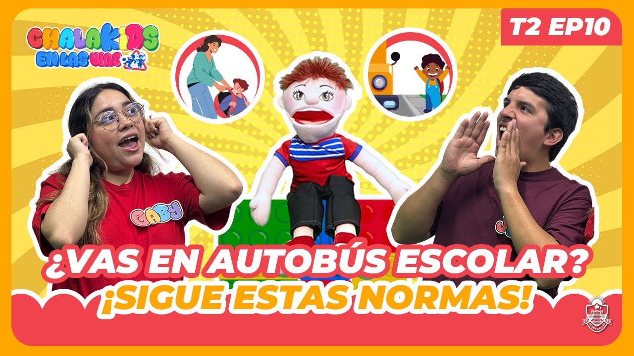 CHALAKIDS EN LAS VÍAS | T2 EP10 - ¿VAS EN AUTOBÚS ESCOLAR? ¡SIGUE ESTAS NORMAS!
