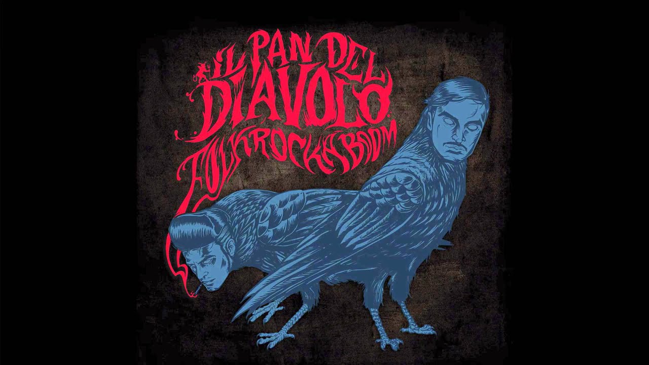 Il Pan del Diavolo - Il Meglio
