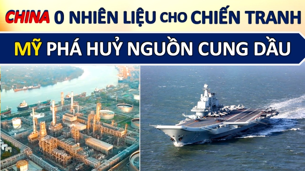 Mỹ Gây Khan Hiếm Dầu Mỏ cho TQ: Dự Trữ Năng Lượng Cho Chiến Tranh của Bắc Kinh Chỉ Còn 3 Tháng