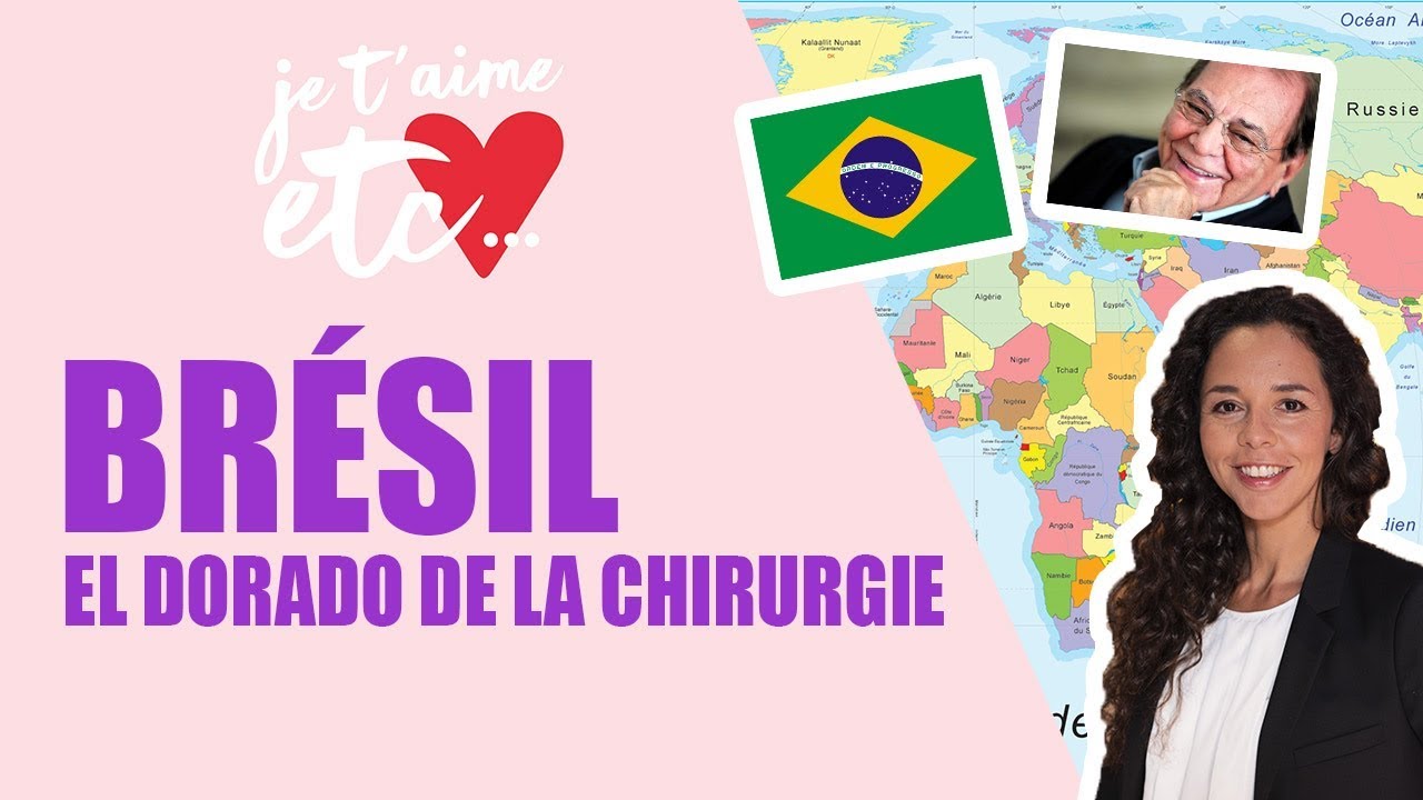 Chirurgie esthétique : au Brésil, le droit à la beauté est un droit humain ! - Je t'aime etc.