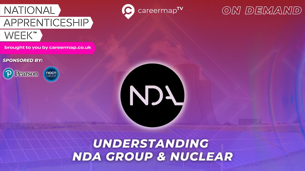 NDA Group Apprenticeships | Explore Careers in Nuclear and Decommissioning