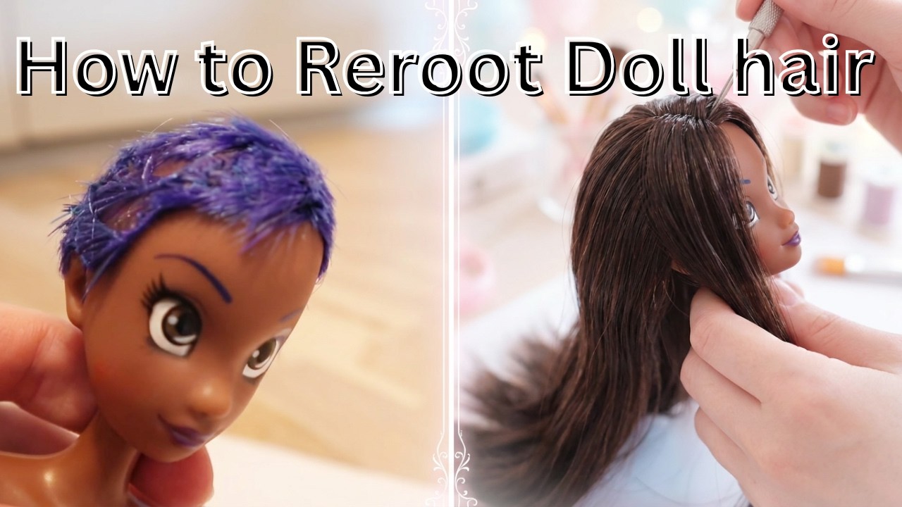 How to reroot doll hair + How to do the part line ⭐️