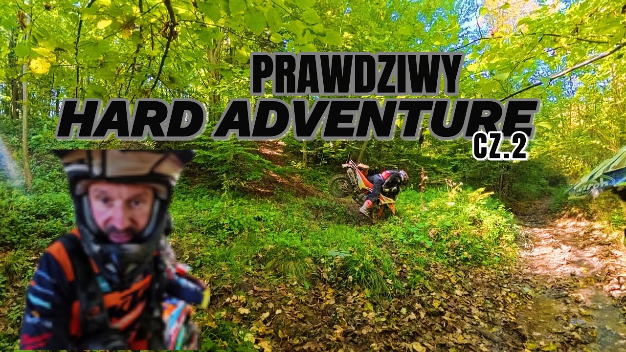 ENDURO ADVENTURE | VLOG | ŁUKASZ KUROWSKI | HARD ADV BIESZCZADY cz 2.