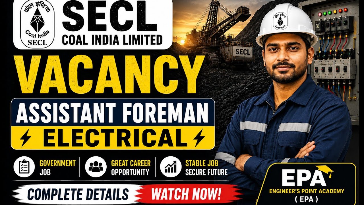 SECL Vacancy 2026 | SECL Form Fill Up 2026 | SECL Assistant Foreman Electrical
