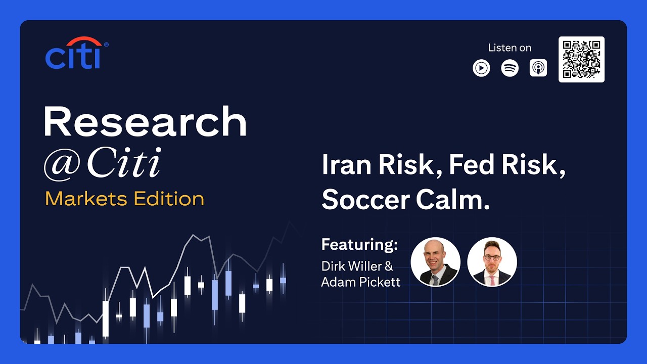 Markets Edition: Iran Risk, Fed Risk, Soccer Calm