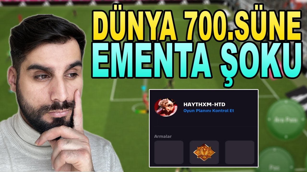 DÜNYA 700.SÜNE KARŞI EMENTA İLE OYNADIM!!! eFOOTBALL 2025 MOBİLE