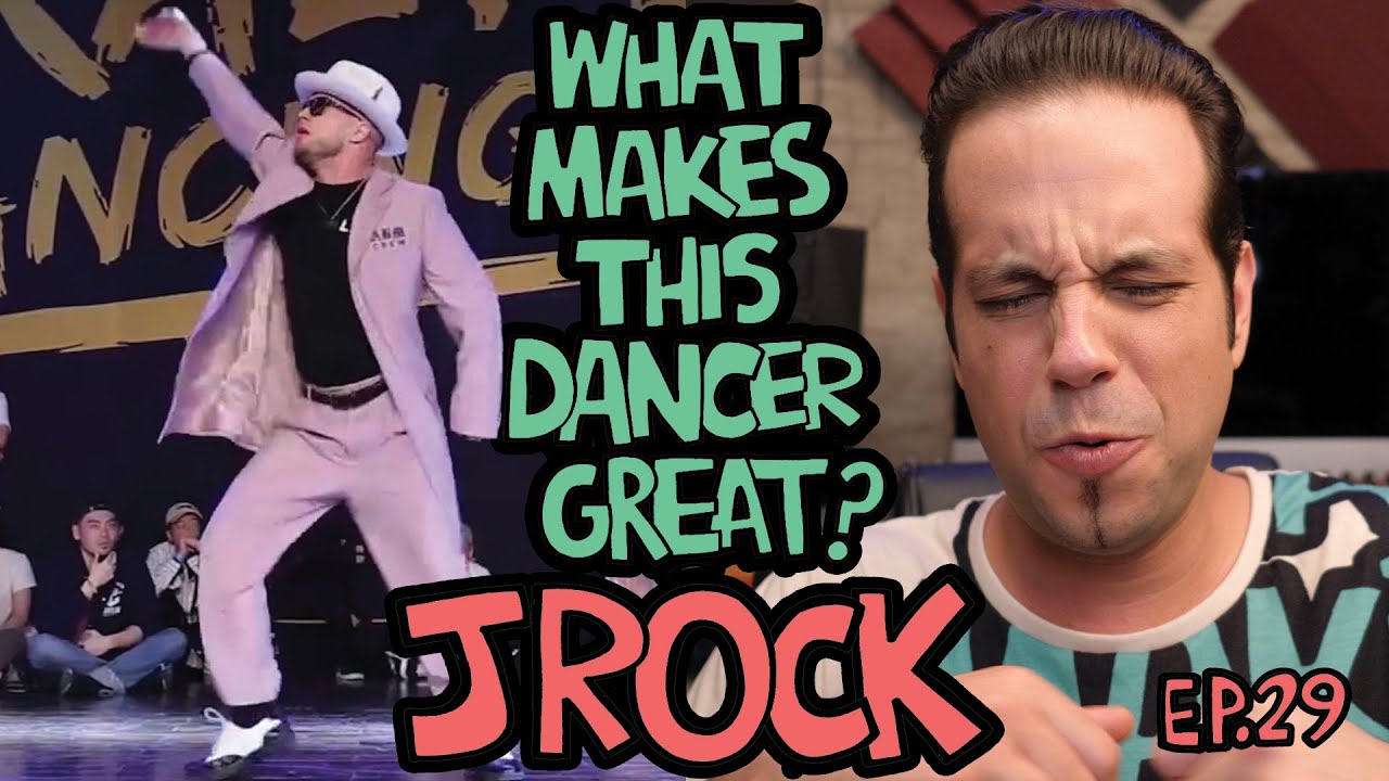 What Makes This Dancer Great? Ep.29 JROCK