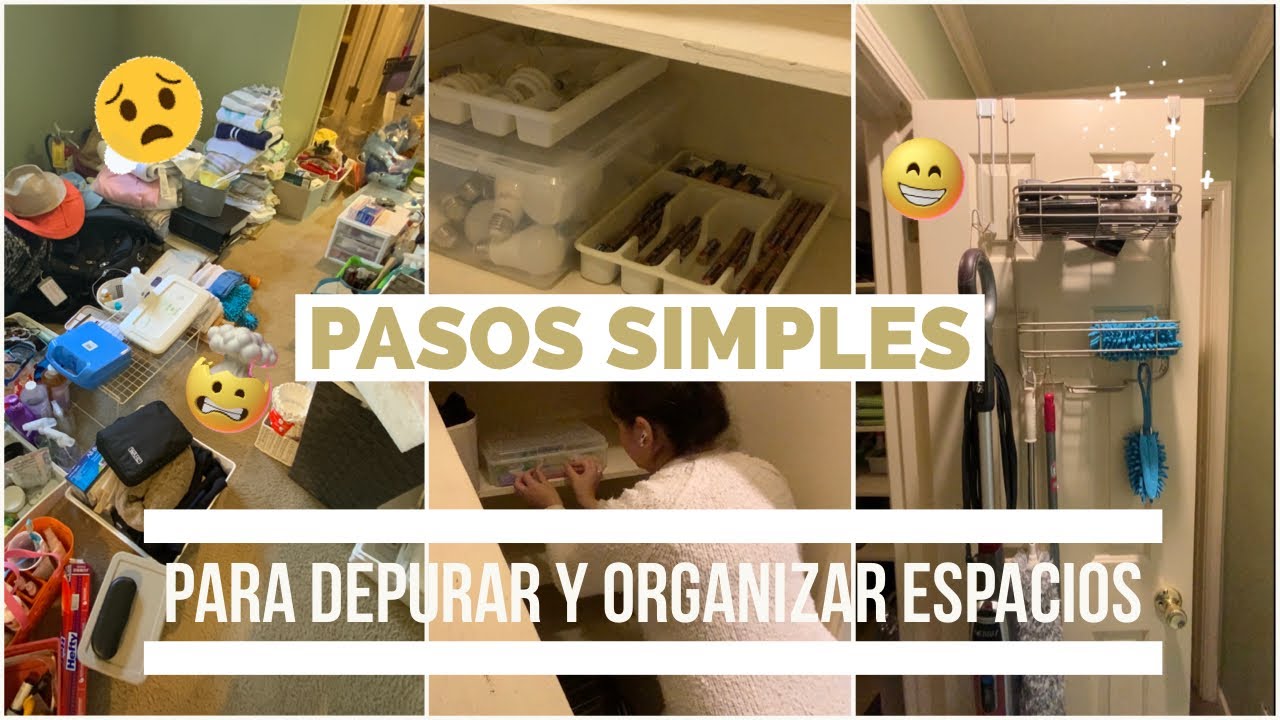 PASOS SIMPLES PARA DEPURAR Y ORGANIZAR ESPACIOS~PORQUE MANTENER LIMPIO Y ORDENADO LIBERA ESTRÉS~