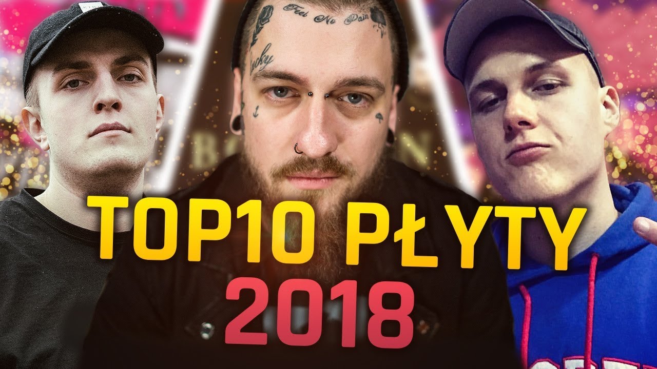 TOP 10 POLSKI HIP HOP 2018