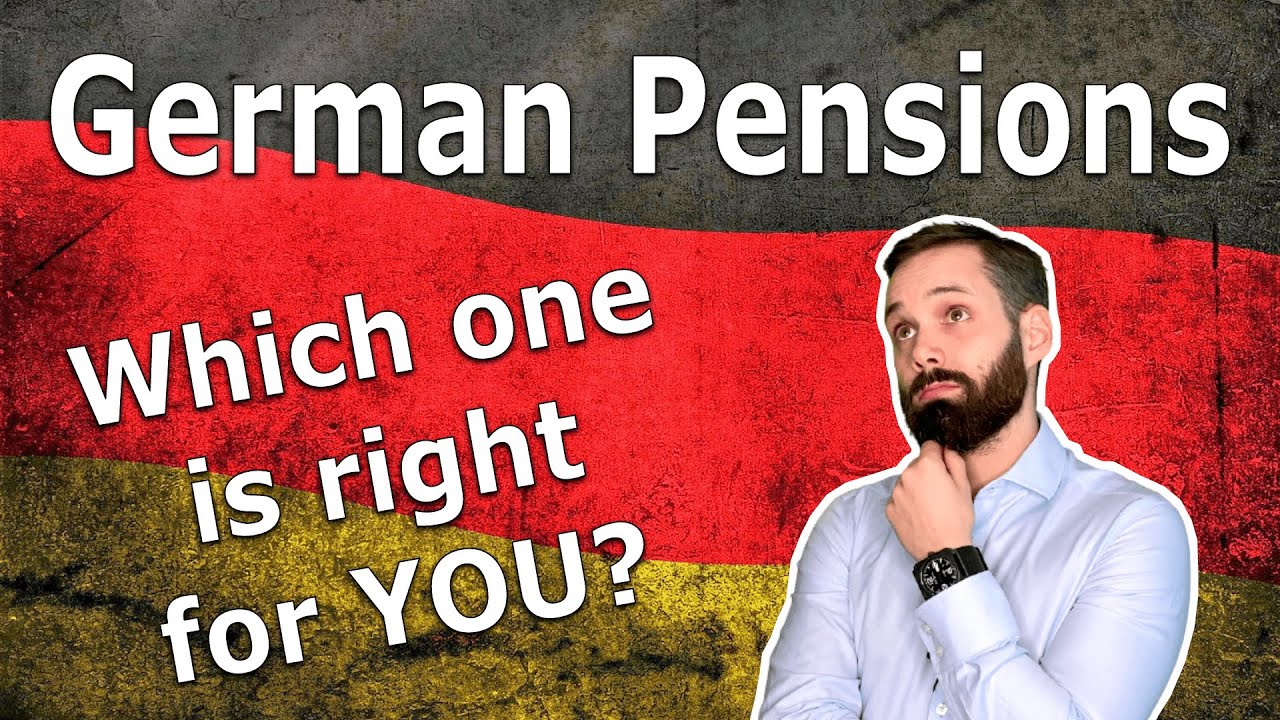 Which German Pension Is Best for You? | German Pensions with Scenarios for Expats Living in Germany