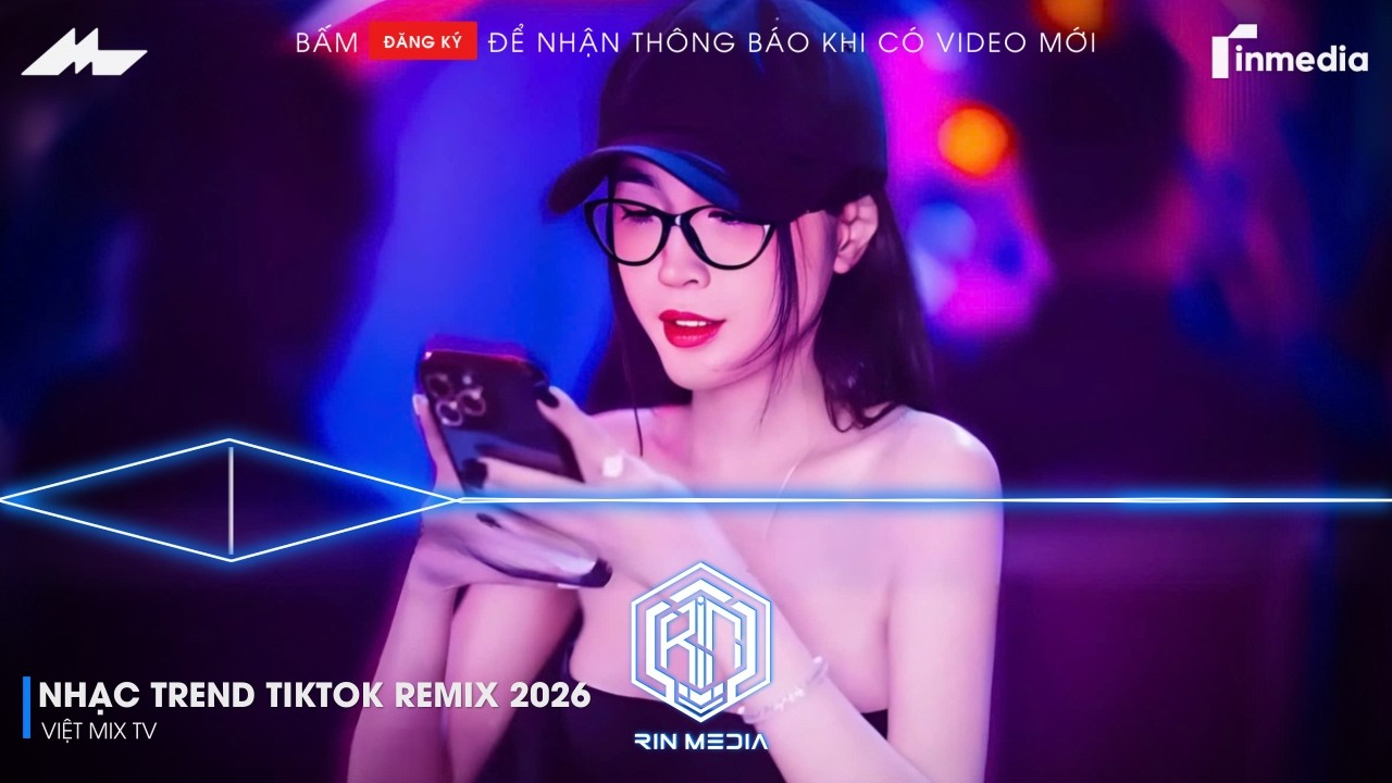 NHẠC TREND TIKTOK REMIX 2026 | NONSTOP 2026 VIỆT MIX BASS CỰC MẠNH | NHẠC TRẺ REMIX HAY NHẤT 2026