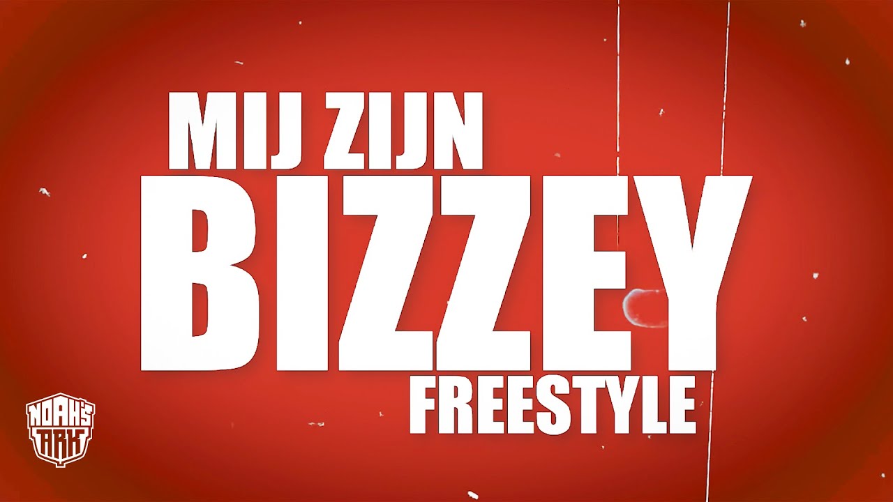 Bizzey - Mij Zijn [Freestyle]