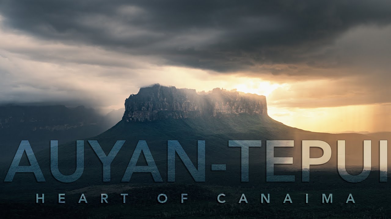 Special Feautre: Auyan-Tepui - Heart of Canaima - Scenic Video