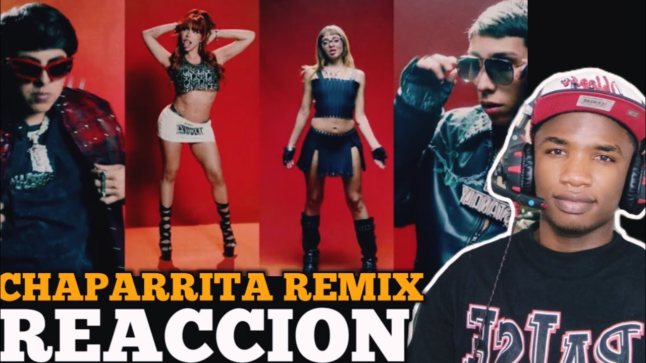 REACCION a Standly, Yeri Mua, Oscar Maydon, Cachirula - Chaparrita (Remix)