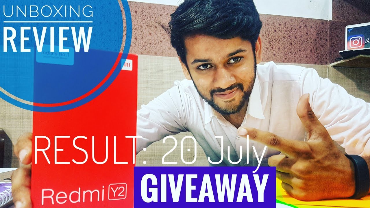 Redmi Y2 Quick Unboxing,Review,Giveaway.Xiaomi New Mi ui 9.5 based Smartphone,Redmi S2 Hindi