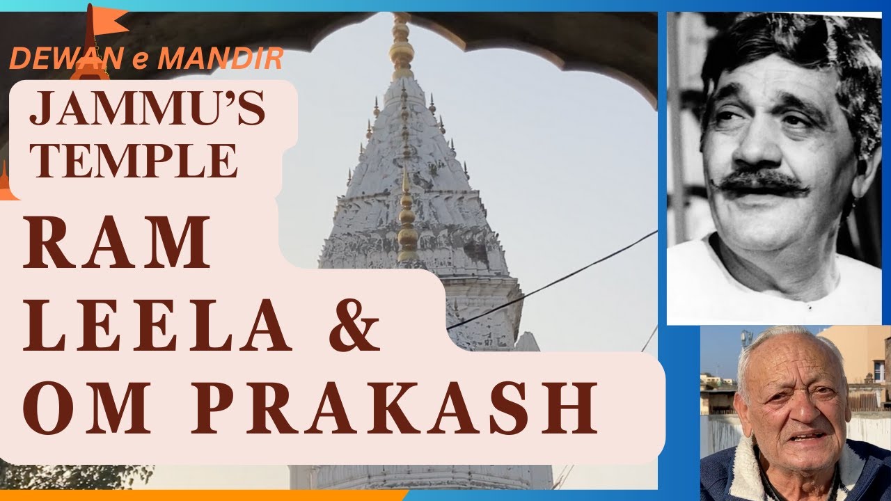 Actor Om Prakash  & Dewan Mandir / Ram Leela