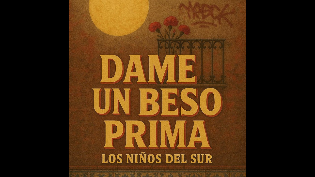 Los ni&ntilde;os del sur - Dame un beso prima #tiktokviral