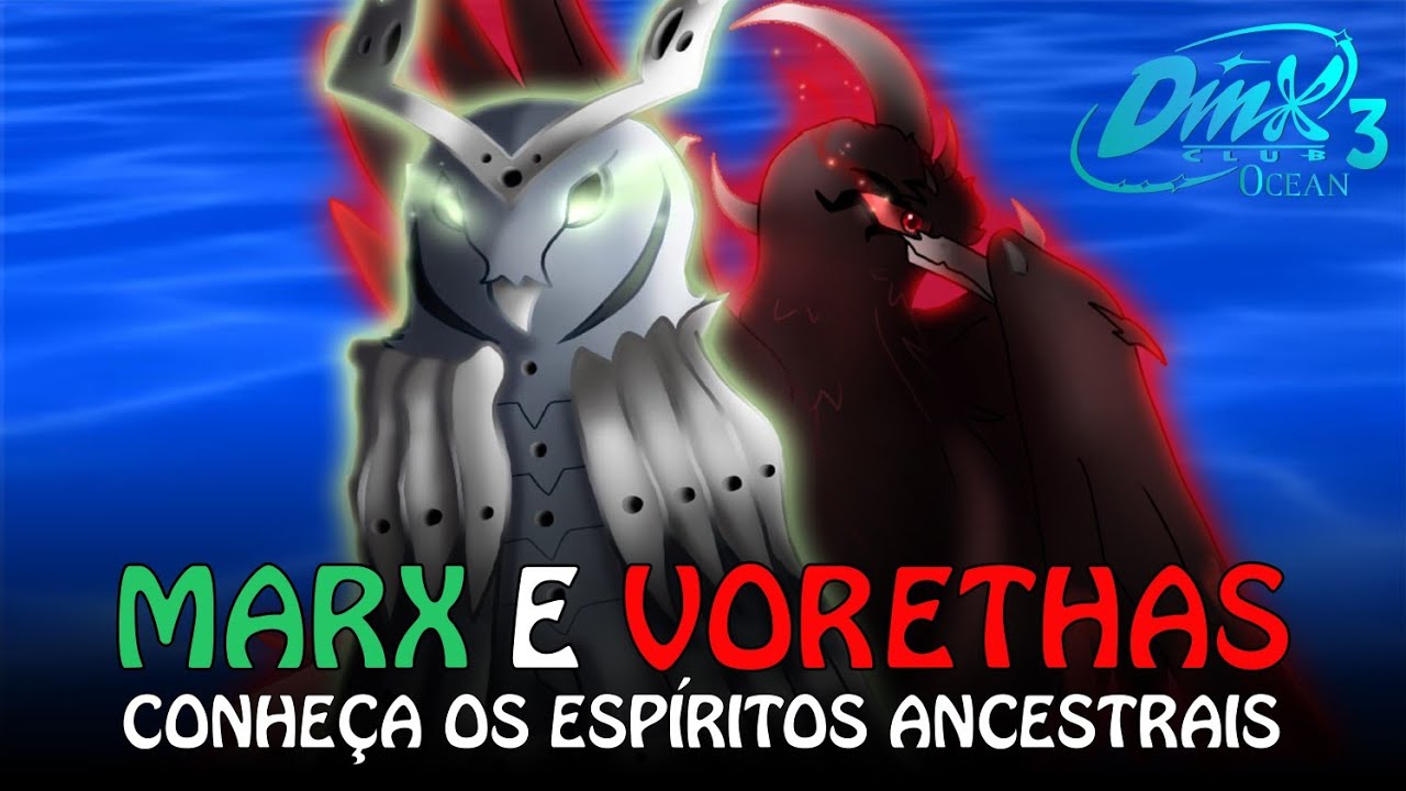MARX E VORETHAS: Conheça os ESPÍRITOS ANCESTRAIS presentes em DINX CLUB 3: OCEAN