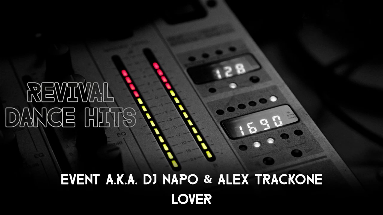 Event a.k.a. DJ Napo & Alex Trackone - Lover [HQ]