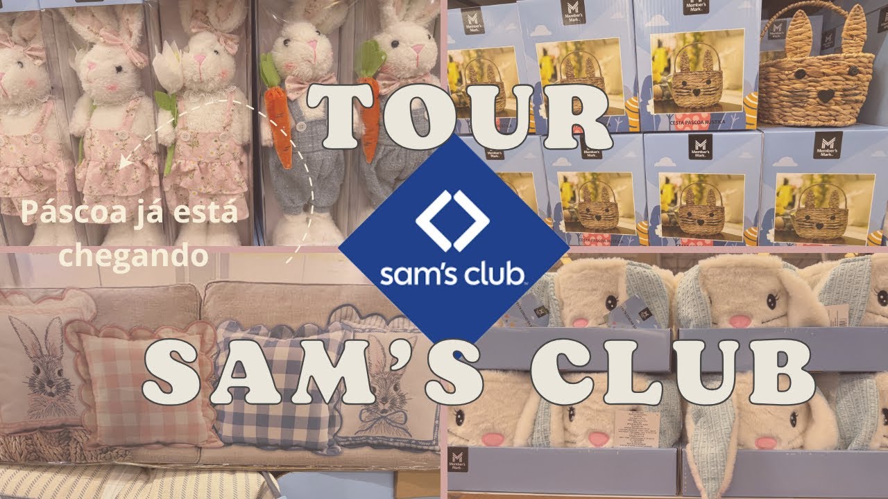 Tour no Sam&rsquo;s Club: a P&aacute;scoa j&aacute; chegou! 🐰🍫 | Ovos, chocolates e decora&ccedil;&atilde;o