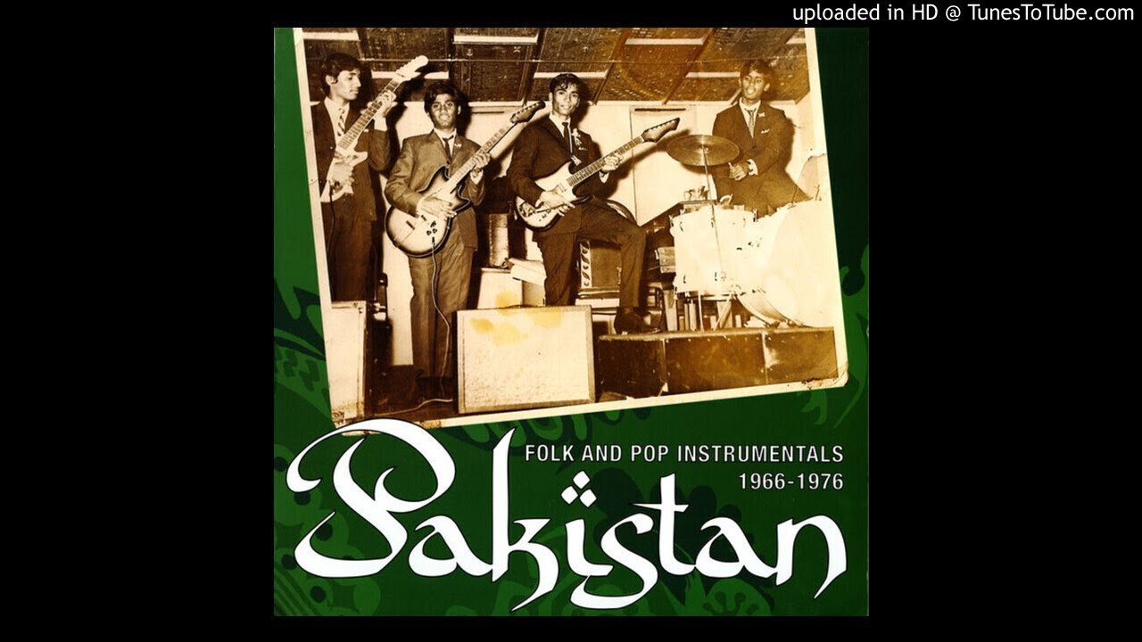 The Panthers - Khatak Dance (Pakistan Folk And Pop Instrumentals 1966-1976)