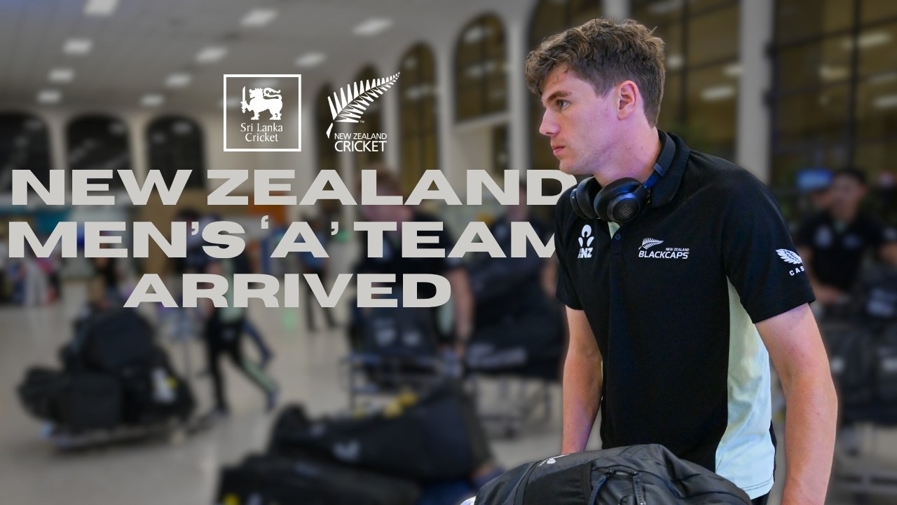 New Zealand 'A' Team Arrival | NZ 'A' Team Tour of Sri Lanka 2026
