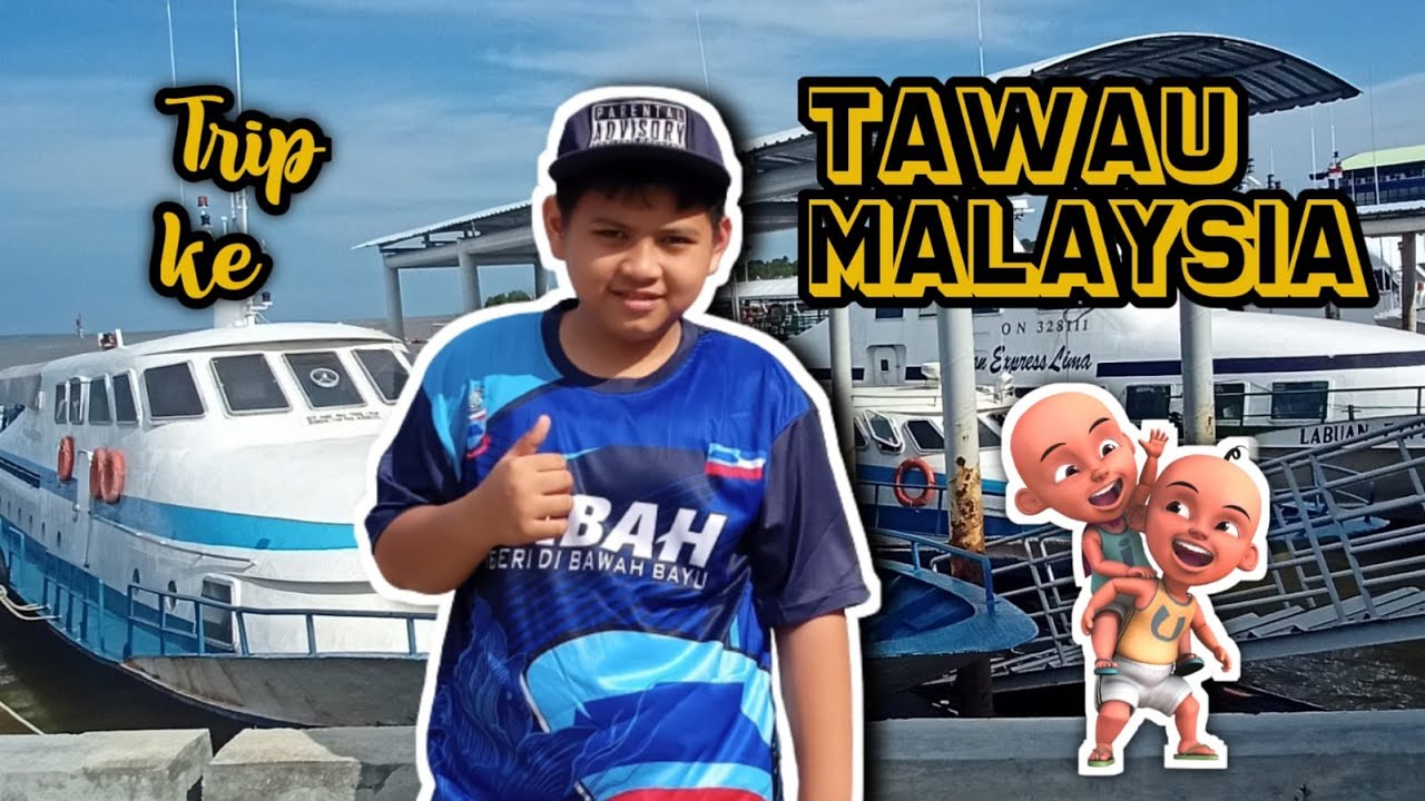 #liburan Perjalanan Nunukan ke Tawau Malaysia menggunakan Kapal Labuan Lima