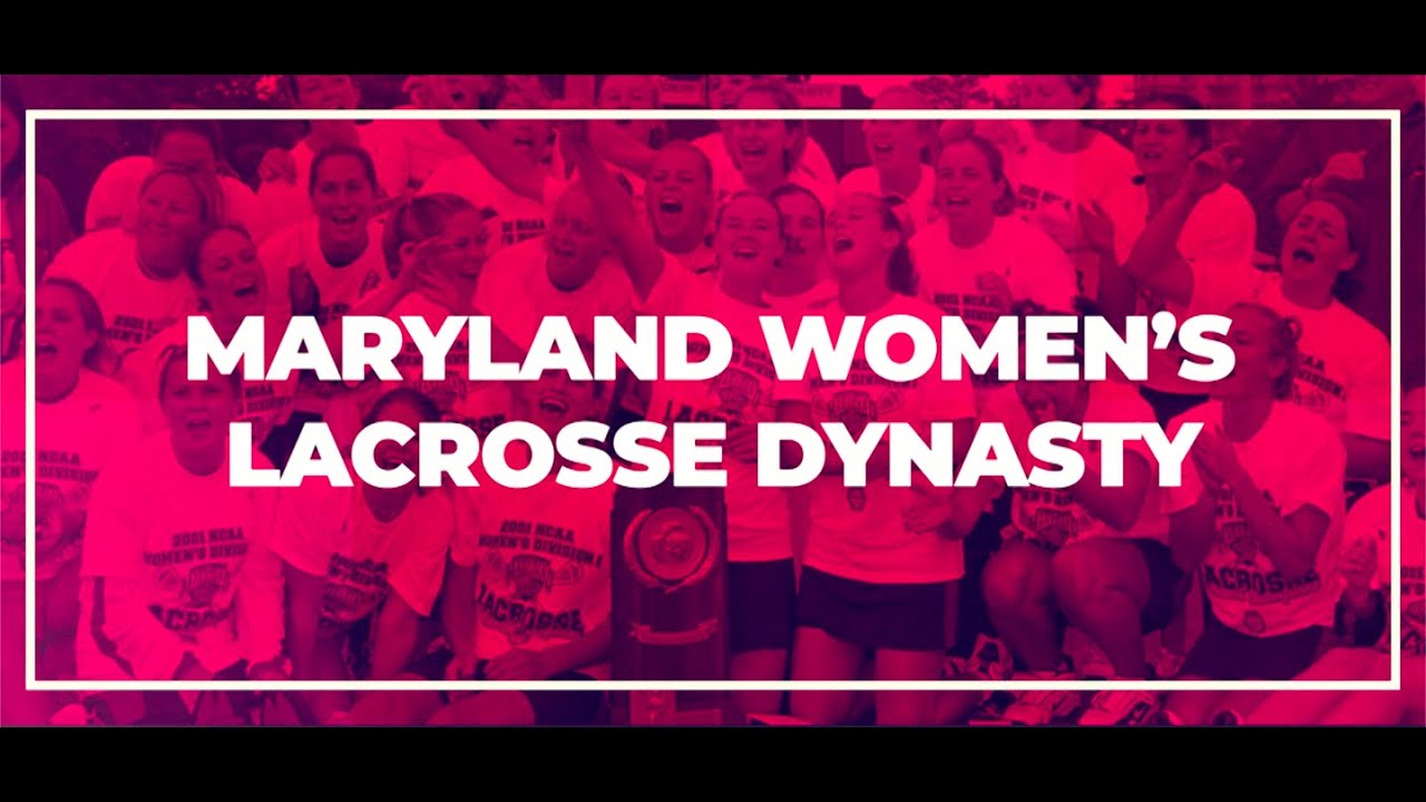 Maryland women's lacrosse championships: Behind the dynasty