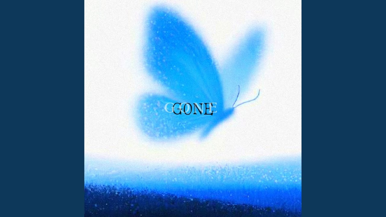 Gone