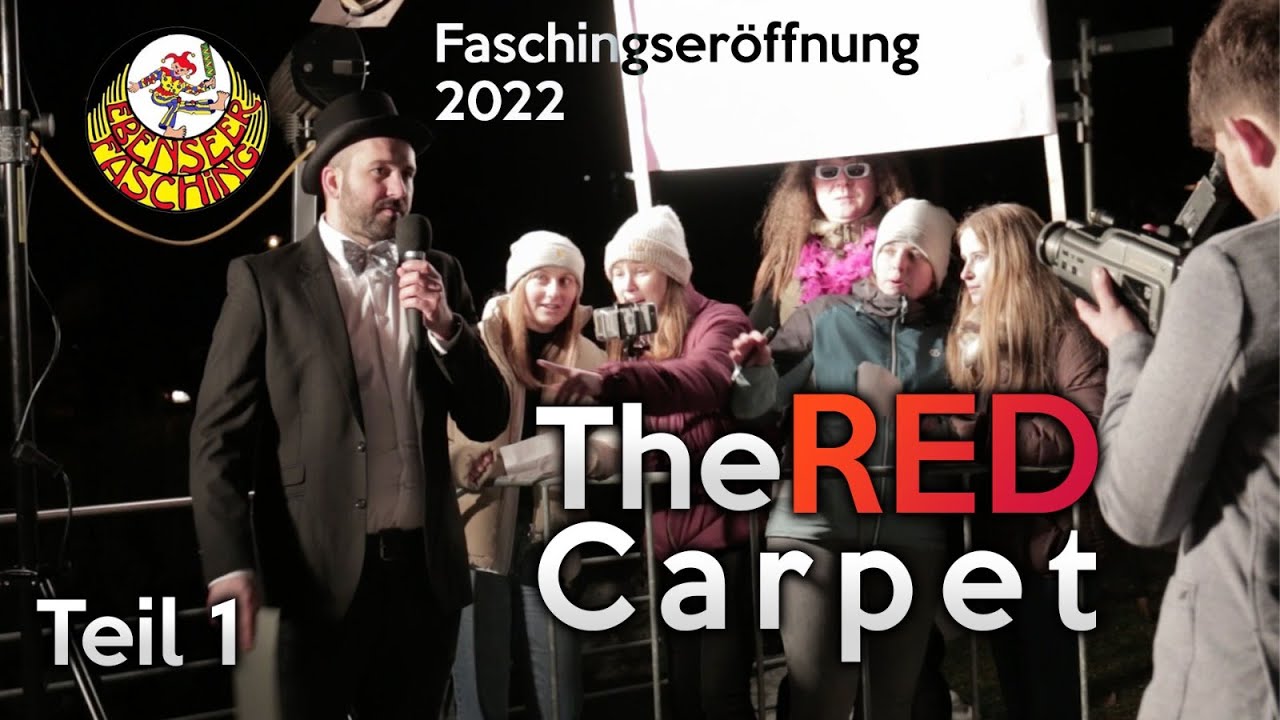 The Red Carpet - Ebenseer Faschingseröffnung 2022 Teil 1