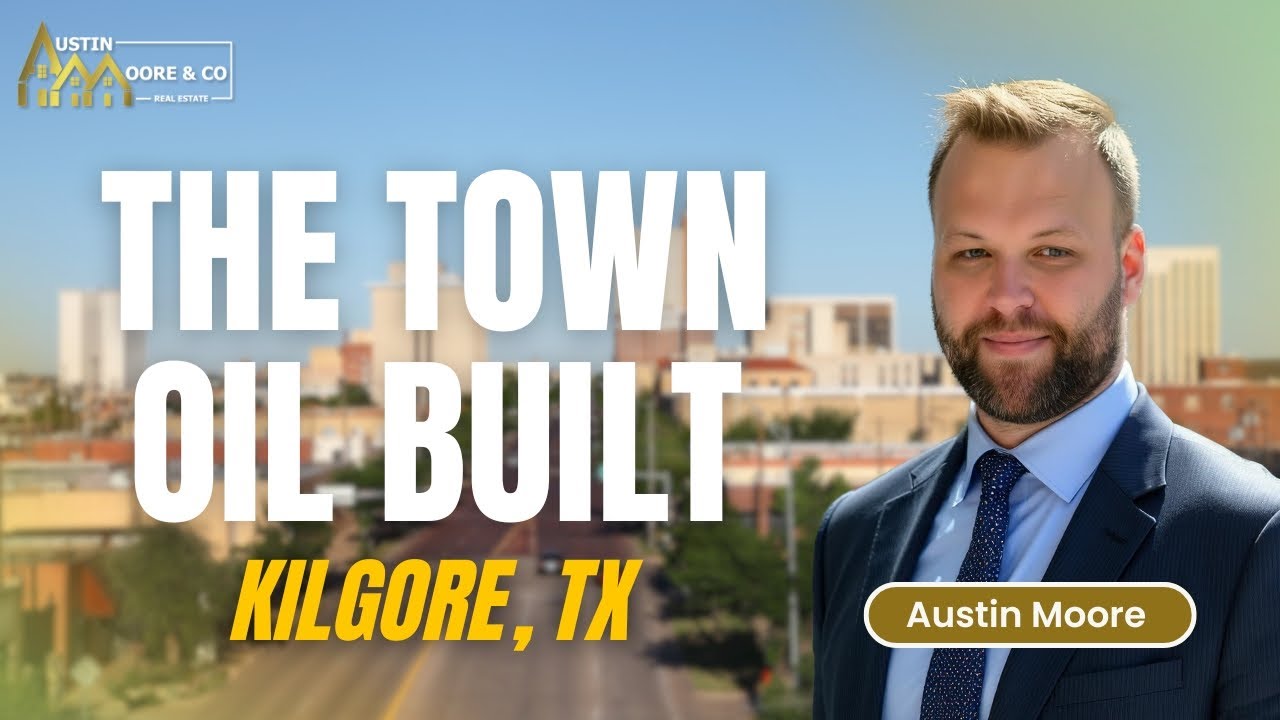 Kilgore Texas A Brief History