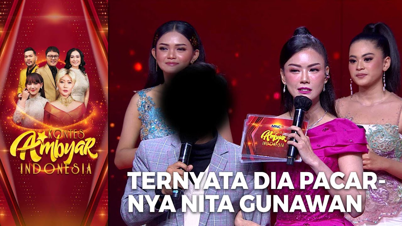 Oh Ternyata Ini Pacarnya Nita Gunawan | KONTES AMBYAR INDONESIA