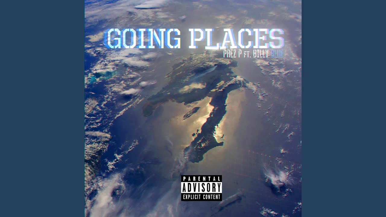 Going Places (feat. Billy Blue)