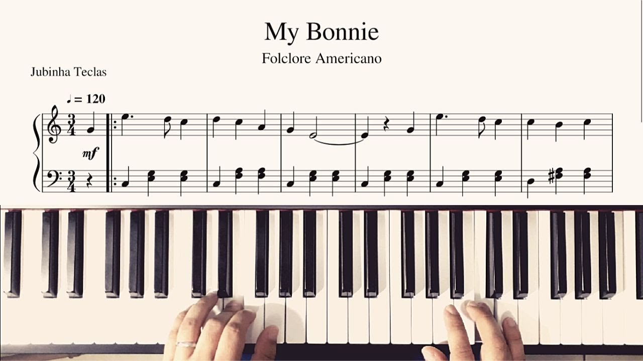 My Bonnie - Folclore Americano - Partitura / Piano Cover