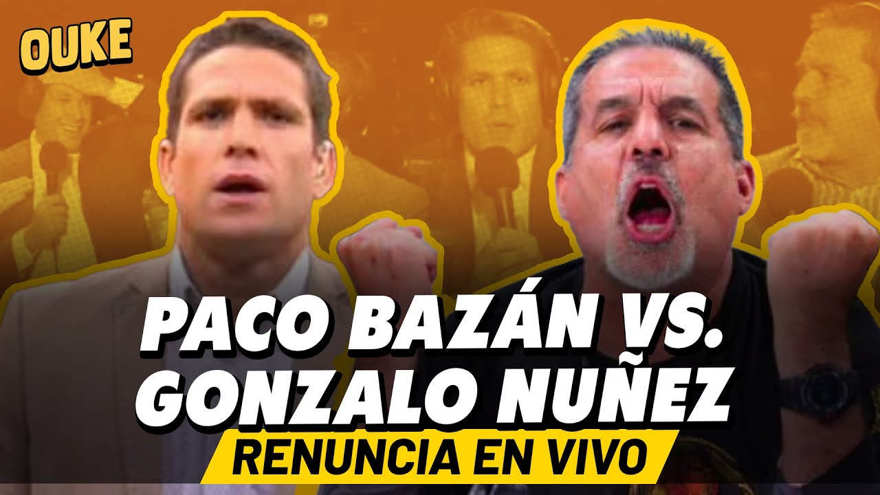 PACO BAZÁN RENUNCIÓ EN VIVO ANTE CASHTÓ NUÑEZ | OUKE EN VIVO