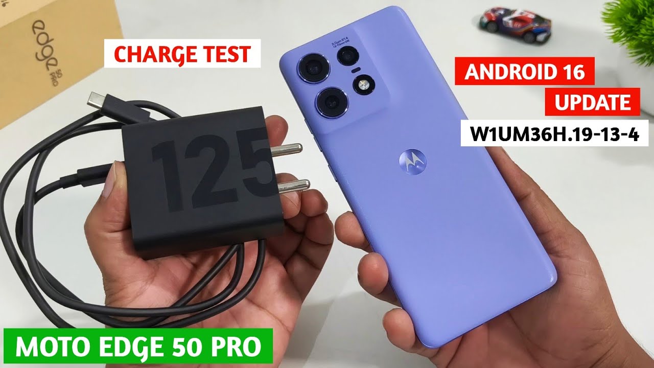 Motorola Edge 50 Pro Charging Test After Android 16 Update | Charge Test Motorola Edge 50 Pro