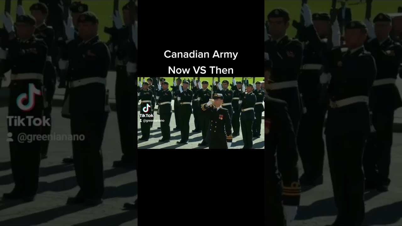 Canadian Army [Now VS Then]