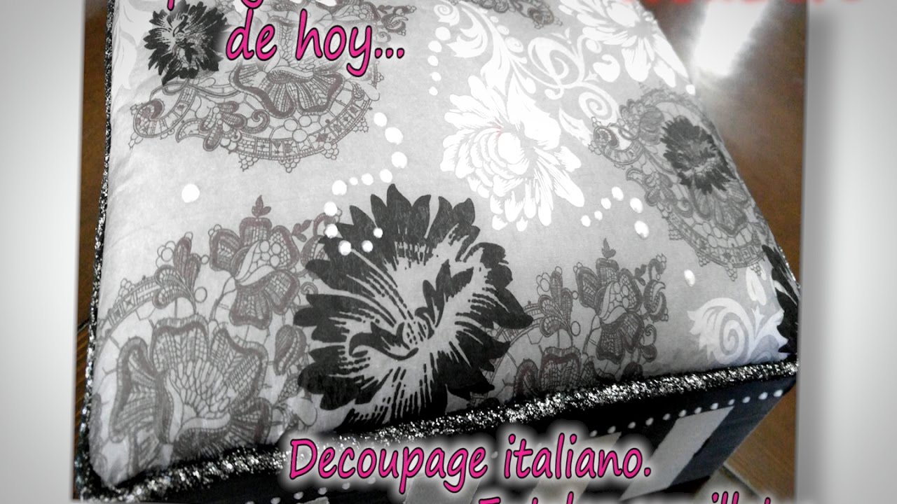 DECOUPAGE ITALIANO  ENTELAR SERVILLETAS 2/3