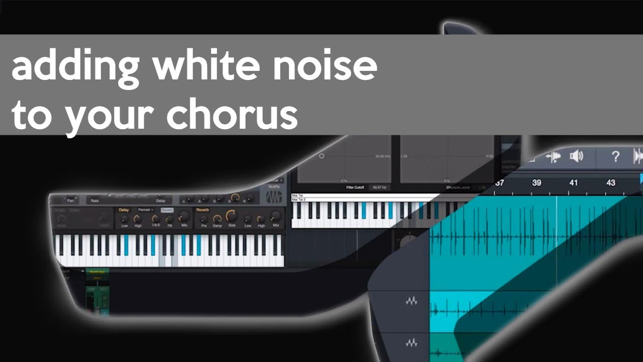 Sound Design Secret: Using White Noise in Your Chorus