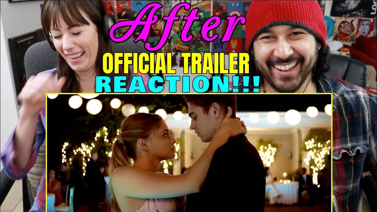 AFTER | Official TRAILER - REACTION!!!