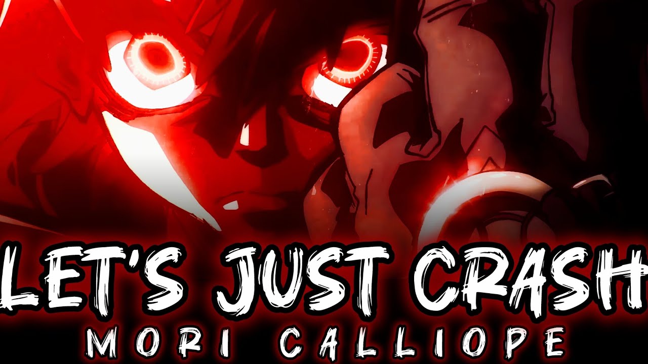 「LET'S JUST CRASH」Mori Calliope | Gachiakuta Opening 2 Perfect Tv ver. Loop