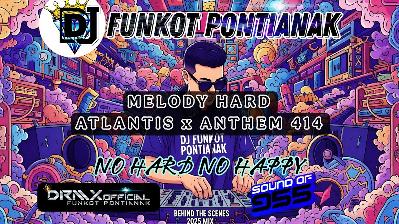 DJ FUNKOT PONTIANAK ‼️makin lama makin tinggi !! melody HARD Anthem ‼️DRMX_OfficialV2