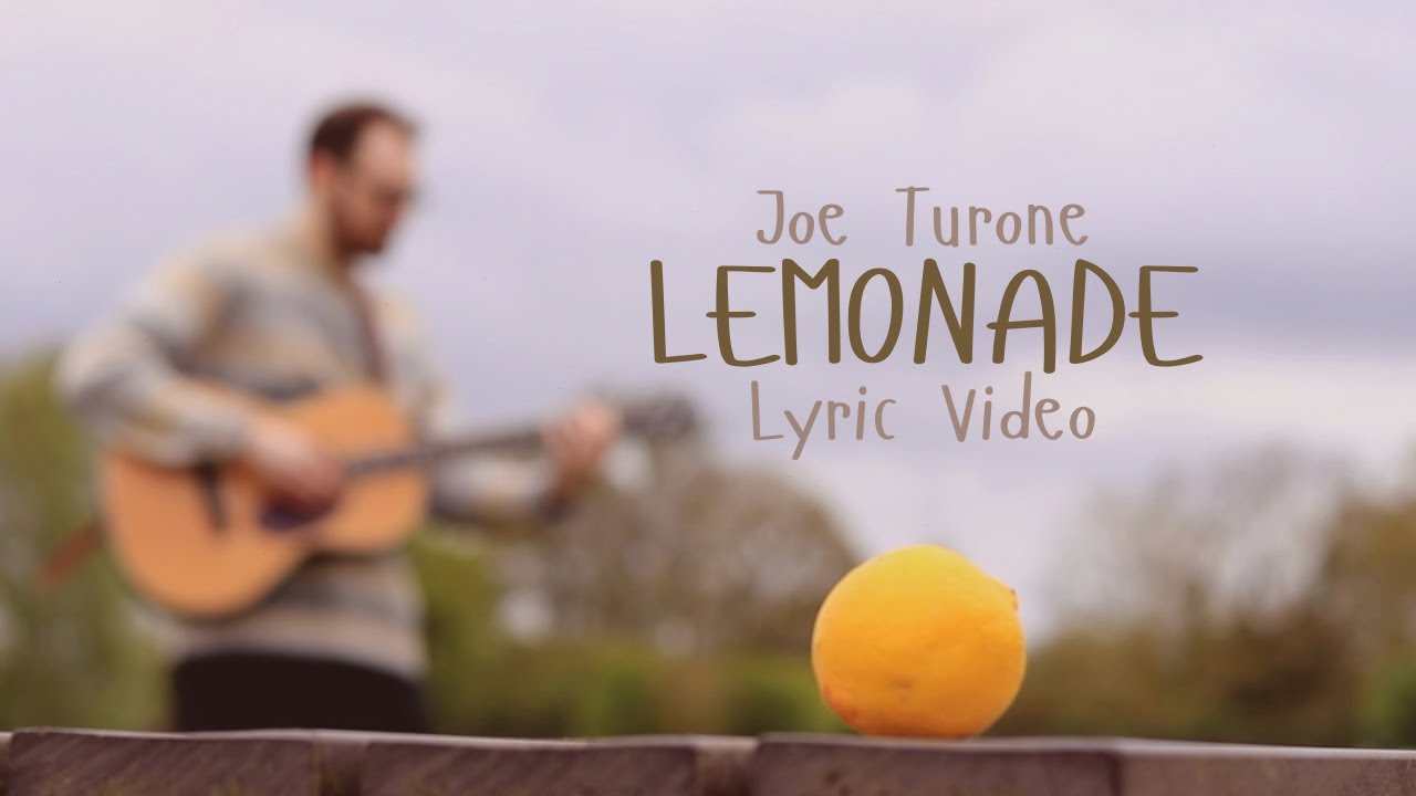 Joe Turone - Lemonade [Lyric Video]